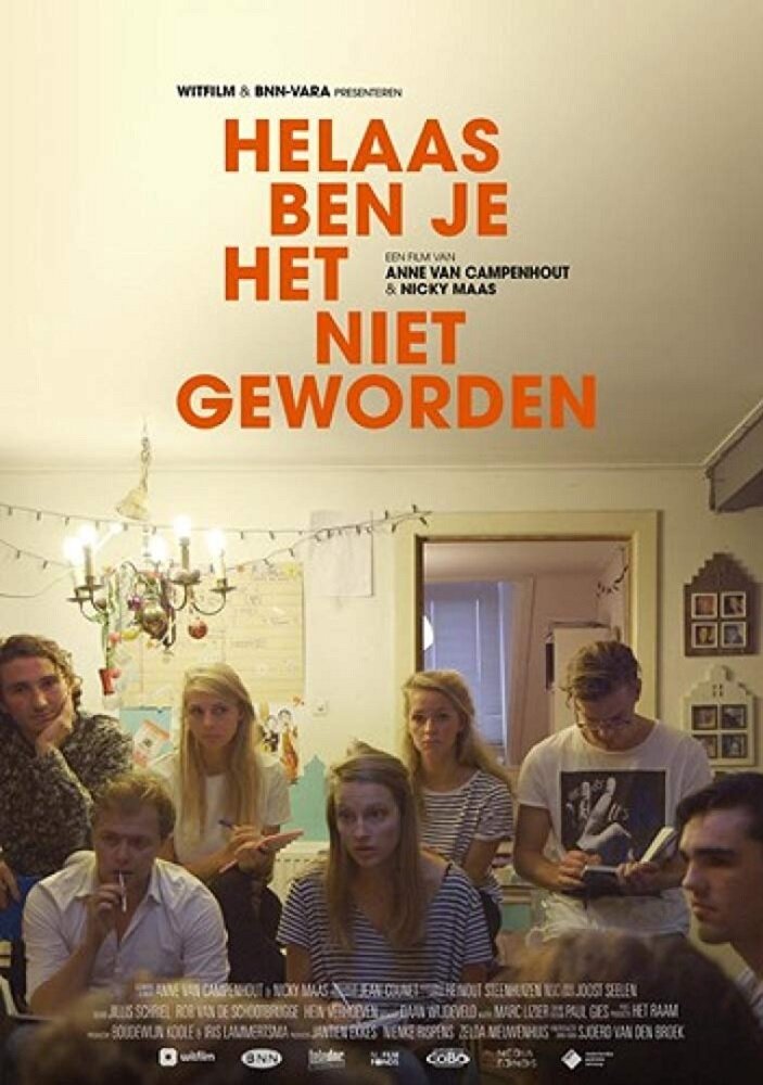 I'm afraid it's a no: Helaas ben je 't niet geworden (2017)