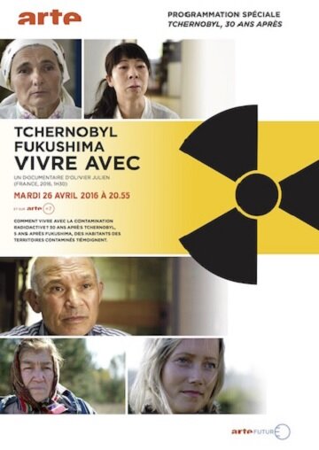 Tchernobyl, Fukushima, vivre avec (2016)